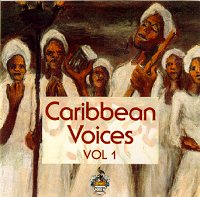 Caribbean Voices Vol.1