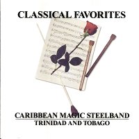 Caribbean Magic Steelband - Classical Favorites