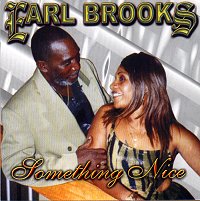Earl Brooks - Something Nice