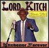Lord Kitch - Kitchener Forever Vol. 1