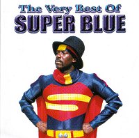 The Very Best of Super Blue